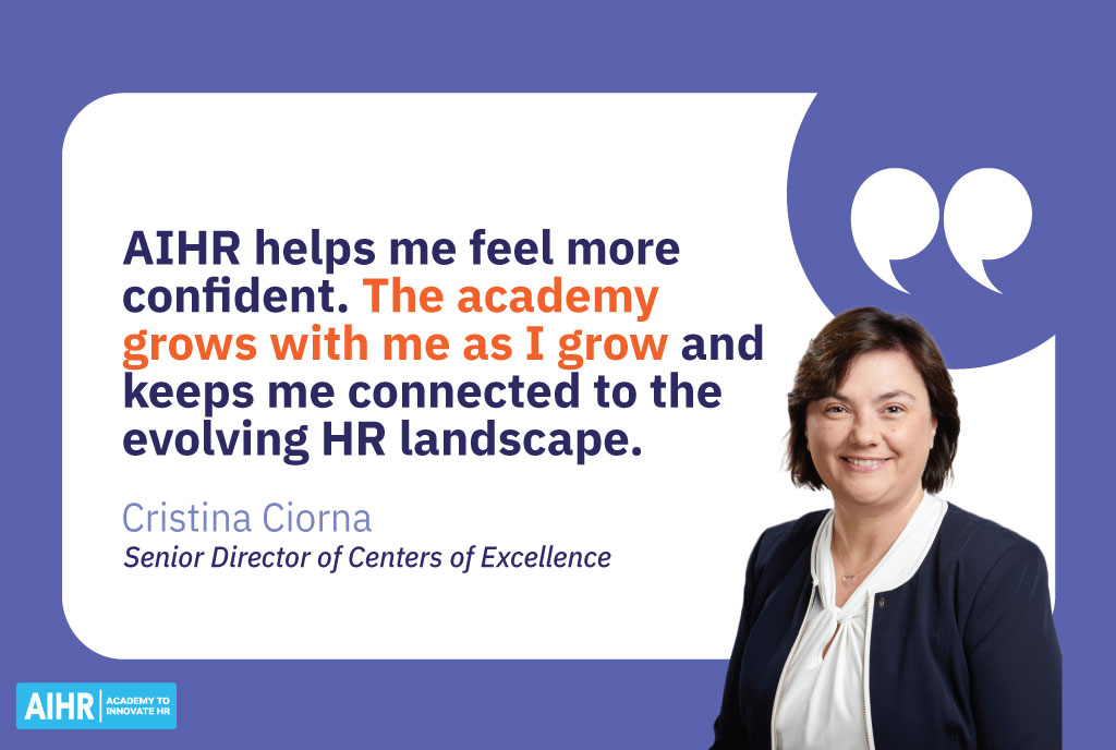 Customer testimonial from Cristina Ciorna about AIHR building confidence and supporting continuous growth in HR.