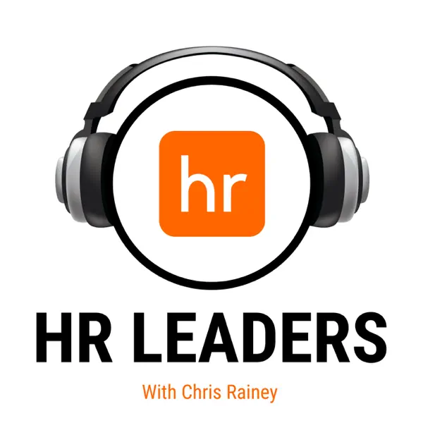 The HR Leaders podcast, hosted by Christopher Rainey.