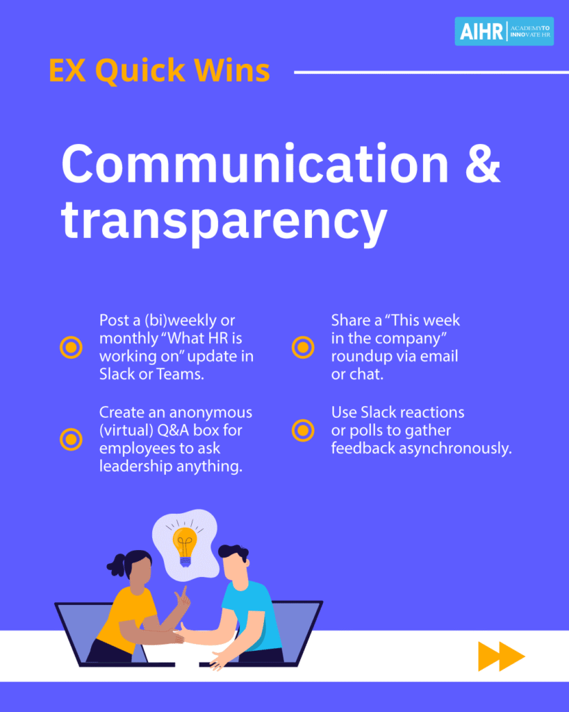 Quick wins to improve employee experience focused on communication and transparency.