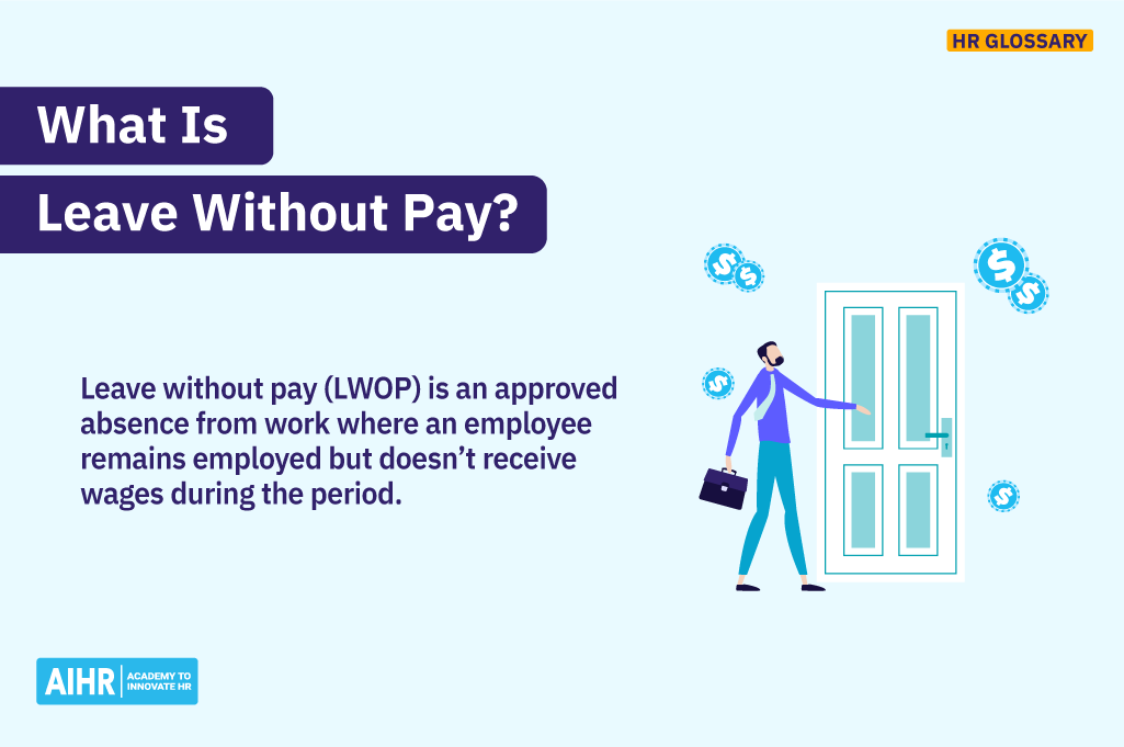 Definition of the term “leave without pay.”