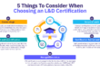5 things to consider when choosing a learning and development certification.